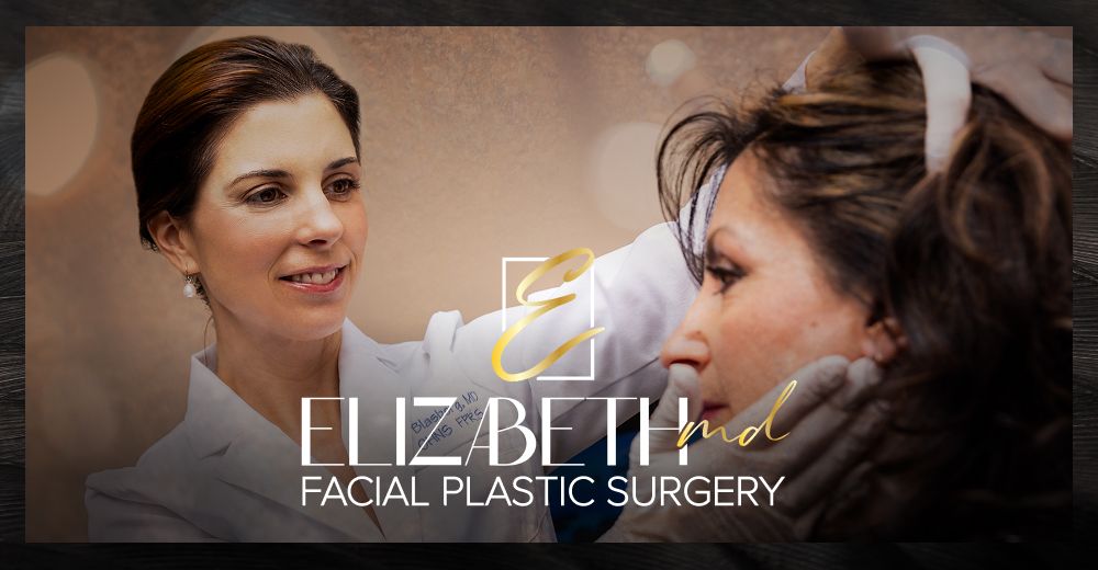 Elizabeth MD Facial Plastic Surgery